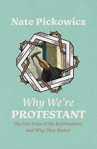 Enlarge image Cover: Why We're Protestant - Christian Focus Publications Ltd