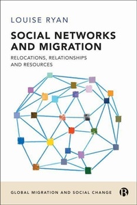 Enlarge image Cover: Social Networks and Migration - Bristol University Press