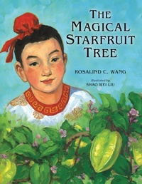 Enlarge image Cover: The Magical Starfruit Tree - Simon + Schuster LLC