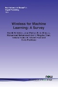 Cover: Wireless for Machine Learning - now publishers Inc