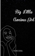 Cover: Big Little Anxious Girl - Notion Press