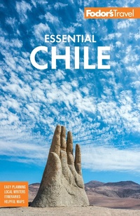 Abbildung von: Fodor's Essential Chile - Fodor's Travel