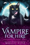 Cover: Vampire for Hire (Paranormal Temp Agency, #3) - Partridge & Pear Press