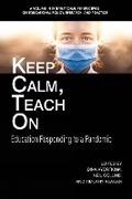 Cover: Keep Calm, Teach on - Information Age Publishing