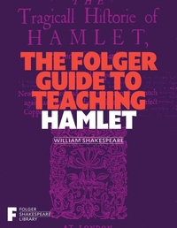 Enlarge image Cover: The Folger Guide to Teaching Hamlet - Simon + Schuster LLC