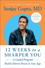 Cover: 12 Weeks to a Sharper You - Simon + Schuster LLC
