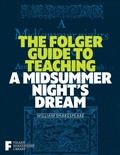 Cover: The Folger Guide to Teaching A Midsummer Night's Dream - Simon + Schuster LLC