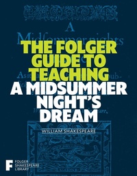 Enlarge image Cover: The Folger Guide to Teaching A Midsummer Night's Dream - Simon & Schuster
