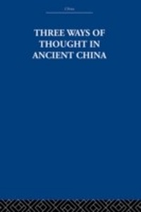 Abbildung von: Three Ways of Thought in Ancient China - Routledge