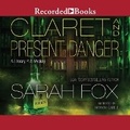 Cover: Claret and Present Danger - Recorded Books, Inc.