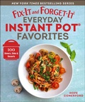 Cover: Fix-It and Forget-It Everyday Instant Pot Favorites - Good Books