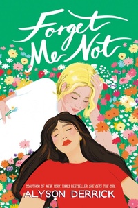 Enlarge image Cover: Forget Me Not - Simon & Schuster Books for Young Readers