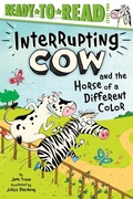Cover: Interrupting Cow and the Horse of a Different Color - Simon Spotlight