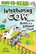 Cover: Interrupting Cow and the Horse of a Different Color - Simon & Schuster