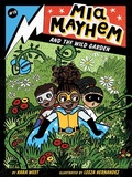 Cover: Mia Mayhem and the Wild Garden - Little Simon