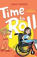 Cover: Time to Roll - Atheneum Books for Young Readers