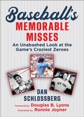 Cover: Baseball's Memorable Misses - Sports Publishing