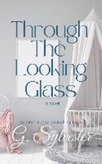 Enlarge image Cover: Through The Looking Glass - Written By G. Ltd.