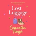 Cover: Lost Luggage - Boldwood Books Ltd