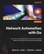 Cover: Network Automation with Go - Packt Publishing