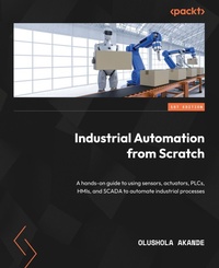 Abbildung von: Industrial Automation from Scratch - Packt Publishing