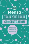 Cover: Mensa Train Your Brain - Concentration - Welbeck