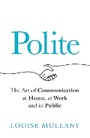 Cover: Polite - Headline Welbeck Non-Fiction