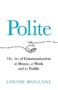 Enlarge image Cover: Polite - Headline Welbeck Non-Fiction