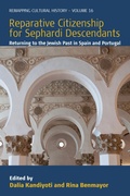 Cover: Reparative Citizenship for Sephardi Descendants - Berghahn Books