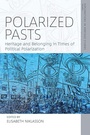 Cover: Polarized Pasts - Berghahn Books