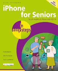 Abbildung von: iPhone for Seniors in easy steps - In Easy Steps Limited
