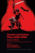 Cover: Gender and Action Films 1980-2000 - Emerald Publishing Limited