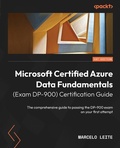 Cover: Microsoft Certified Azure Data Fundamentals (Exam DP-900) Certification Guide - Packt Publishing
