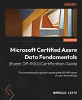 Cover: Microsoft Certified Azure Data Fundamentals (Exam DP-900) Certification Guide - Packt Publishing