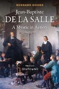 Cover: Jean-Baptiste de La Salle: A Mystic in Action - Christian Brothers Conference