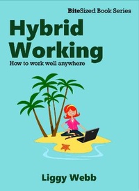 Enlarge image Cover: Hybrid Working - Liggy Webb