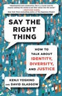 Cover: Say the Right Thing - Atria Books
