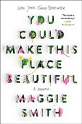 Cover: You Could Make This Place Beautiful - Atria/One Signal Publishers