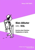 Cover: Bien d&eacute;buter avec SQL - Remylent