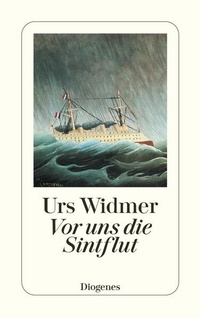 Enlarge image Cover: Vor uns die Sintflut - Diogenes