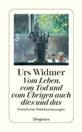Cover: Vom Leben, vom Tod und vom &Uuml;brigen auch dies und das - Diogenes