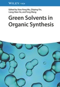 Cover: Green Solvents in Organic Synthesis - Wiley-VCH