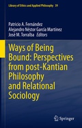Cover: Ways of Being Bound: Perspectives from post-Kantian Philosophy and Relational Sociology - Springer