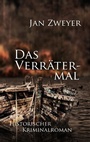 Cover: Das Verrätermal - Von Linden.-Saga