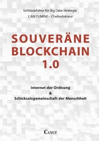 Abbildung von: Souveraene Blockchain 1.0 - Canut Int. Publishers