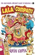 Cover: The Good Indian Employee's Guide To Surviving A Lala Company - HarperCollins Publishers India