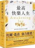 Cover: Awakening Joy:10 Steps That Will Put You on the Road to Real Happiness - Chun Tian Chu Ban