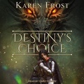 Cover: Destiny's Choice - Tantor Audio
