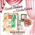 Cover: Haunt Couture and Ghosts Galore - Tantor Audio