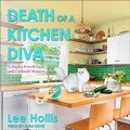 Cover: Death of a Kitchen Diva - Tantor Audio